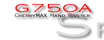 G750A Cherry Hand Riveter