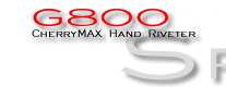 G800 Cherry Hand Riveter